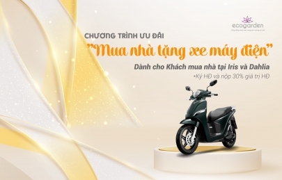 Sở hữu ngay một xe máy điện Vinfast Feliz khi mua nhà tại Ecogarden